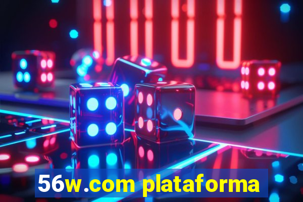 56w.com plataforma